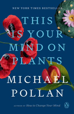 This is Your Mind on Plants book cover
